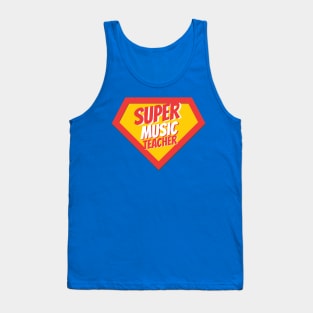 Music Teacher Gifts | Super Music Teacher Tank Top